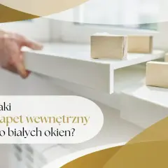 Białe parapety wewnętrzne, które dopasujesz do swoich okien. Sprawdź ofertę producenta parapetów.